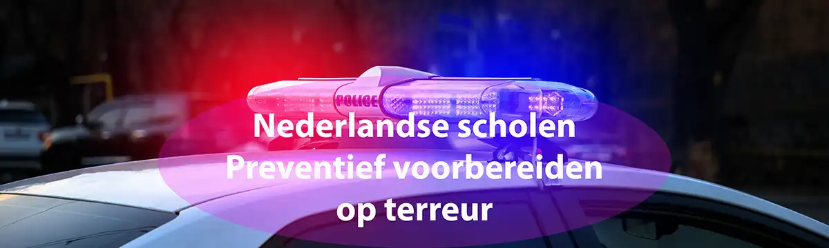 Ook Nederlandse scholen kunnen doelwit van terreur zijn. Preventief voorbereid zijn blijft noodzakelijk.